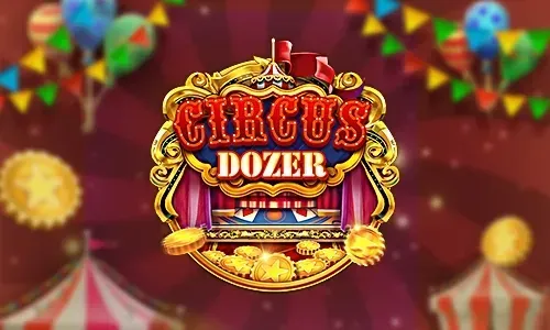CIRCUS DOZER