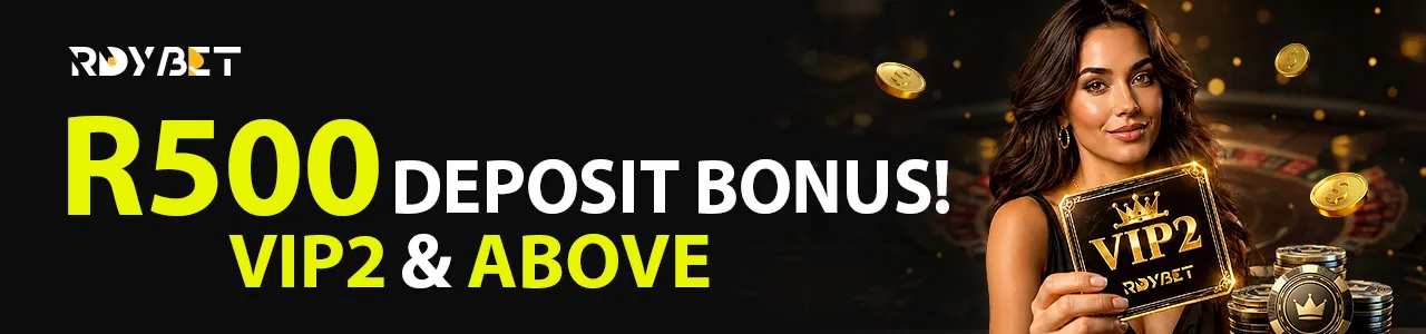 R500 Deposit Bonus for VIP 2 & Above banner